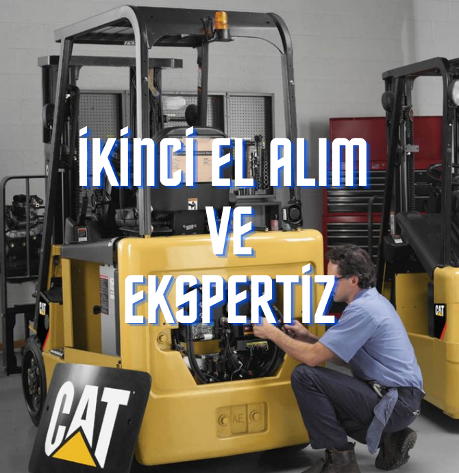 iş makinası forklift ekspertiz ve alım.